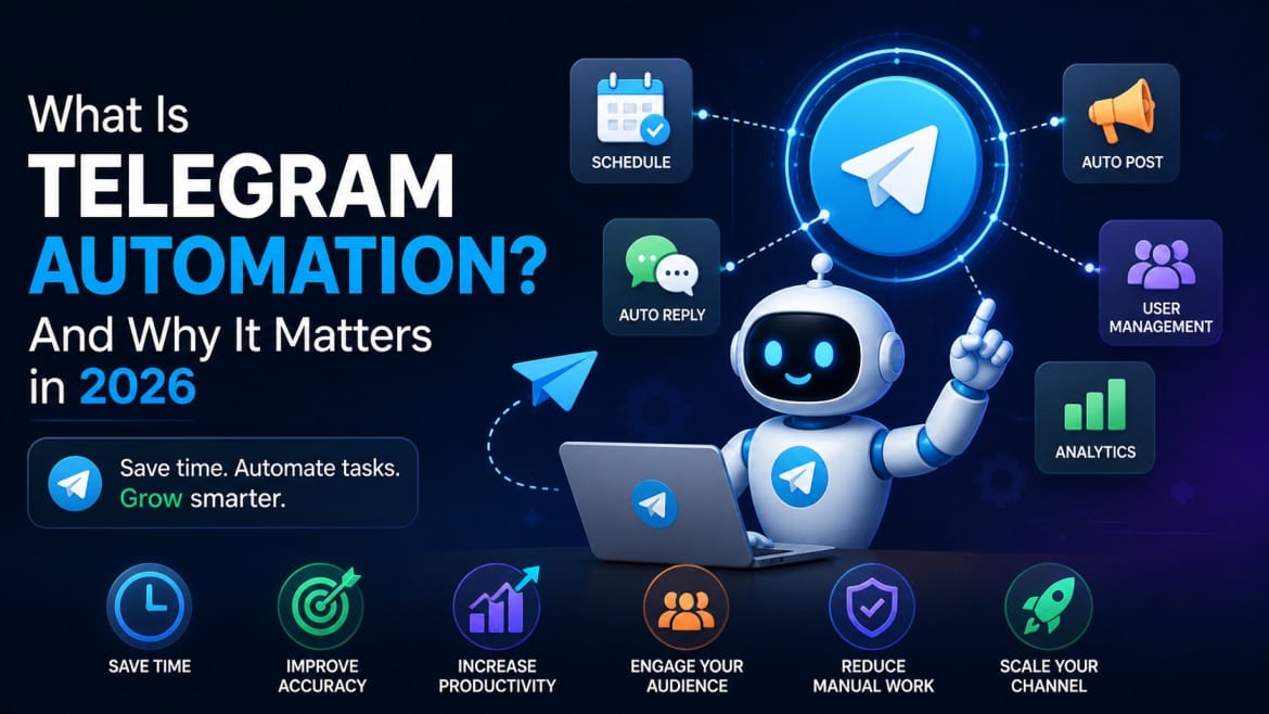 What Is Telegram Automation and Why It Matters in 2026? (Complete Guide)