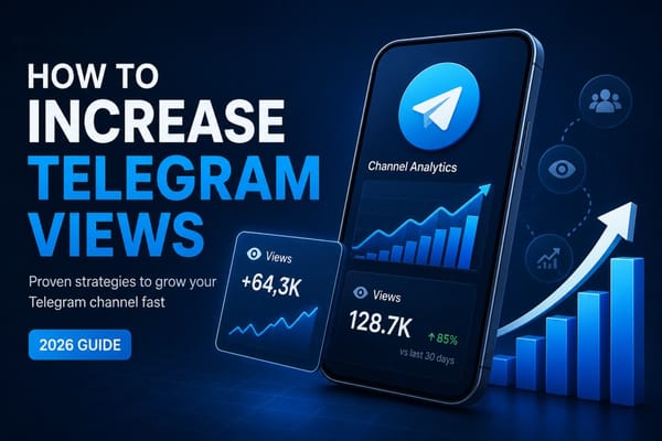 How to Increase Telegram Views